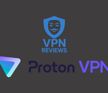Proton VPN Review 2025: Strong on Privacy, Solid on Speed